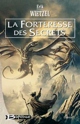 Wietzel Erik , Elamia 2 - La forteresse des secrets