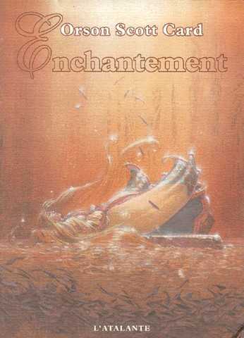 Card Orson Scott, Enchantement 