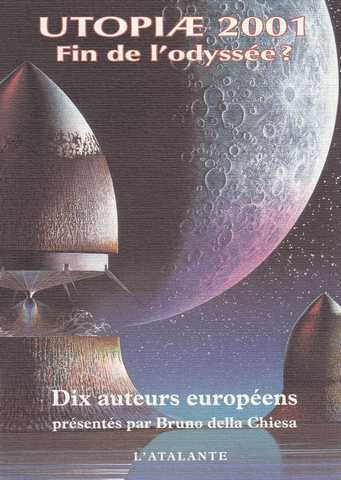 Collectif, Utopiae 2001, fin de l'odyss�e ? 