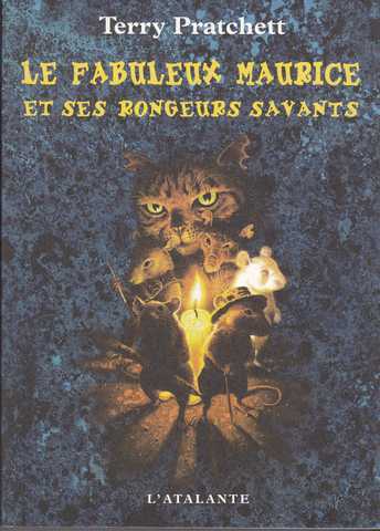 Pratchett Terry, Le Fabuleux Maurice et ses rongeurs savants 