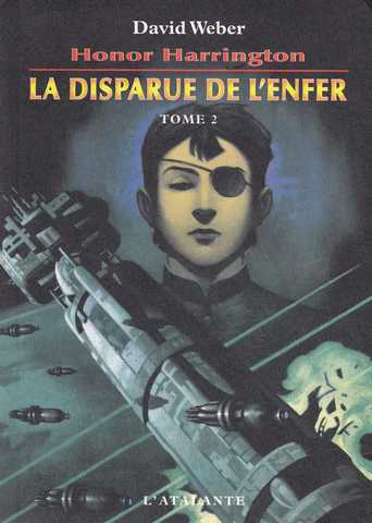 Weber David, Honor Harrington - La Disparue de l'enfer 2 