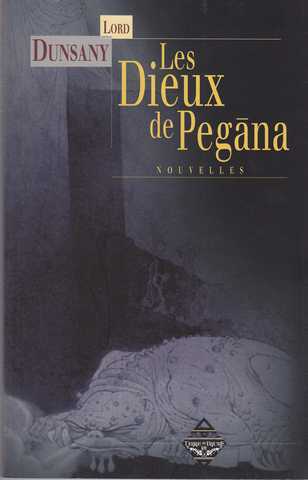 Lord Dunsany, Les Dieux de Pegna 