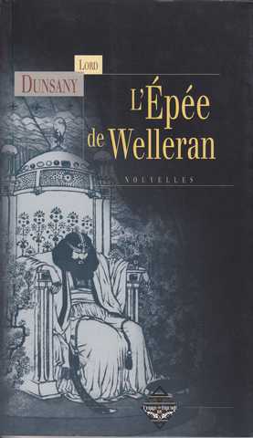 Lord Dunsany, L'pe de Welleran 