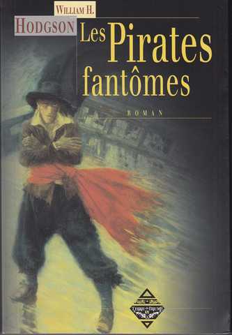 Hodgson William Hope, Les Pirates fantmes