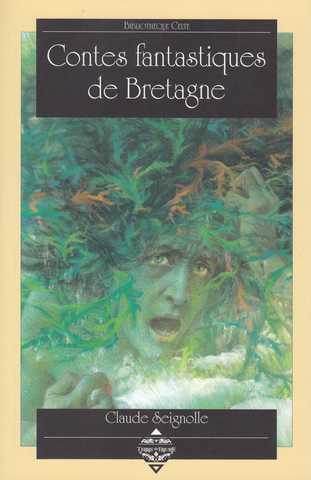 Seignolle Claude, Contes fantastiques de bretagne