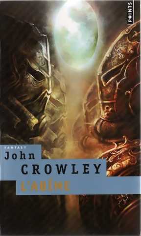 Crowley John, L'abime