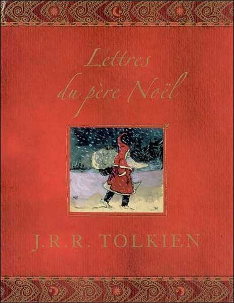 Tolkien J.r.r., Les Lettres du Pre Nol