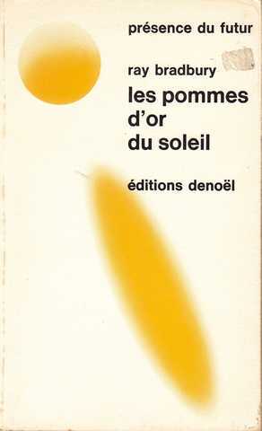 Bradbury Ray , Les pommes d'or du soleil