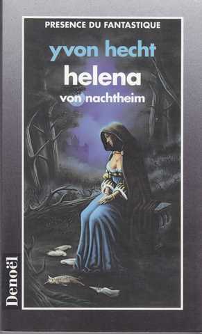 Hecht Yvon, Helena von nachtheim