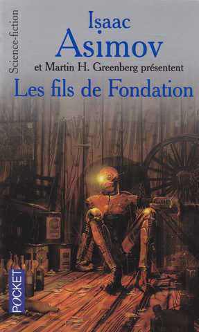 Asimov Isaac , Les fils de fondation