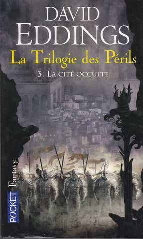 Eddings David, la trilogie des prils 3 - la cit occulte