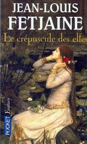 Fetjaine Jean-louis, le crpuscule des elfes