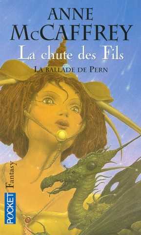 Mccaffrey Anne, La ballade de Pern Les origines 2 - La chute des fils, chroniques