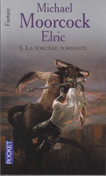 Moorcock Michael, Le cycle d'Elric 5 - La sorcire dormante