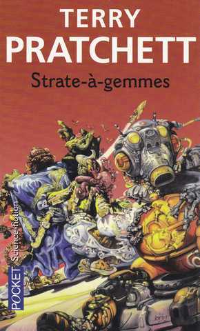 Pratchett Terry, Strate--gemmes