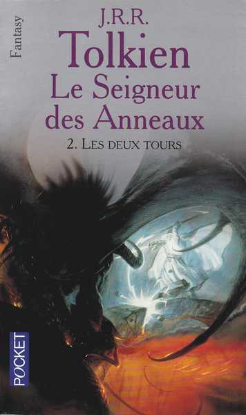 Tolkien J.r.r., Le seigneur des anneaux 2 - les deux tours