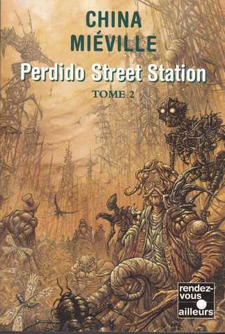 Mieville China, Perdido street station 2