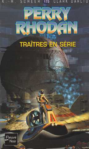 Scheer K.h. & Darlton C., Perry Rhodan 173 - Traitres en srie