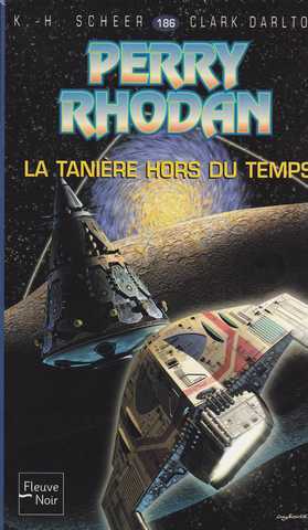 Scheer K.h. & Darlton C., Perry Rhodan 186 - La tanire hors du temps