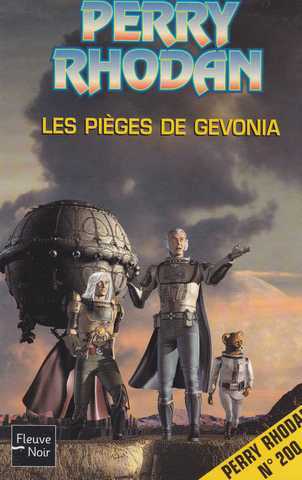 Scheer K.h. & Darlton C., Perry Rhodan 200 - Les piges de Gevonia