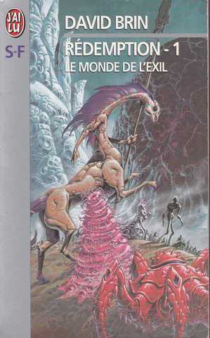 Brin David, Redemption 1 - Le monde de l'exil