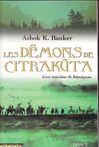 Banker Ashok K., Rmyana 3 - Les dmons de citrkt