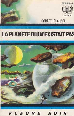 Clauzel Robert , La planete qui n'existait pas