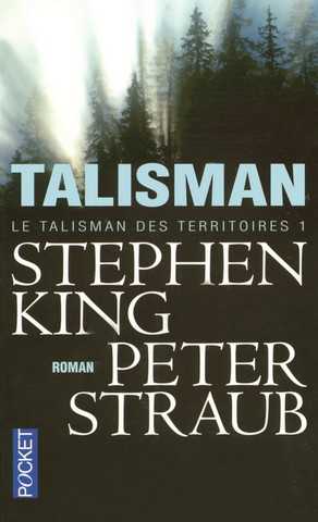 King Stephen & Straub Peter , Le talisman des territoires 1 - Talisman