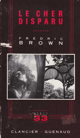 Brown Fredric, Le cher disparu