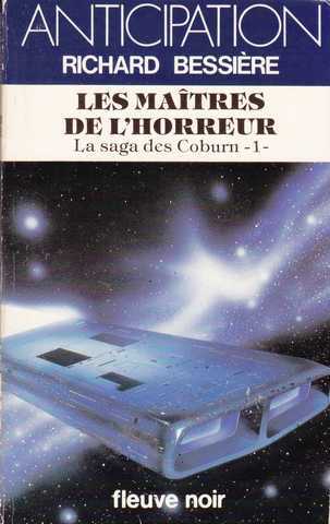 Richard-bessière, La saga des coburn 1 - Les maitres de l'horreur