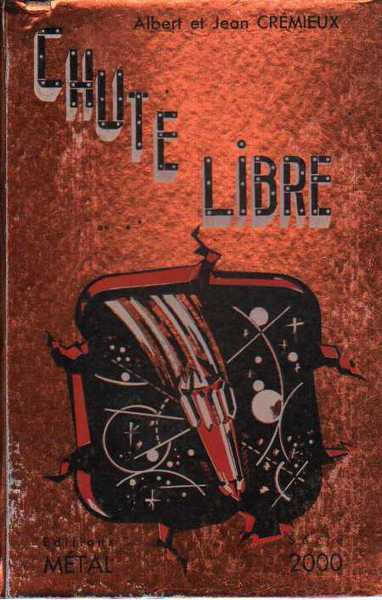 Crmieux Albert & Jean, chute libre