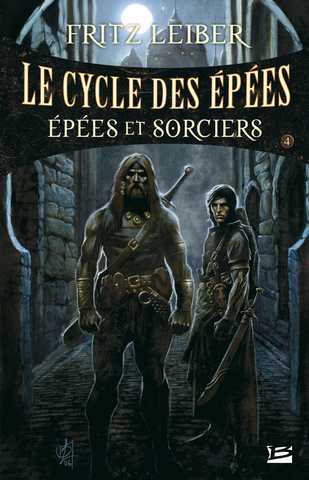 Leiber Fritz, Le Cycle des Epées 4 - Epées et sorciers