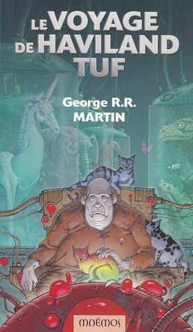 Martin George R.r., Le Voyage de Haviland Tuf