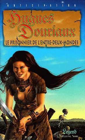 Douriaux Hughes, Le prisonnier de l'entre-deux monde