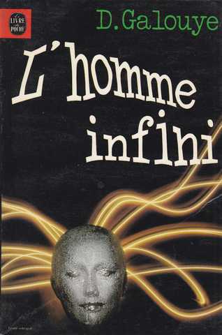 Galouye Daniel, L'homme infini