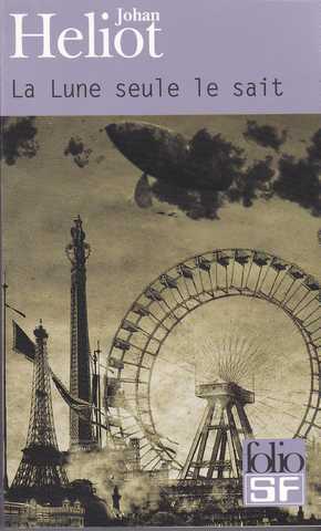 Heliot Johan, La lune seule le sait