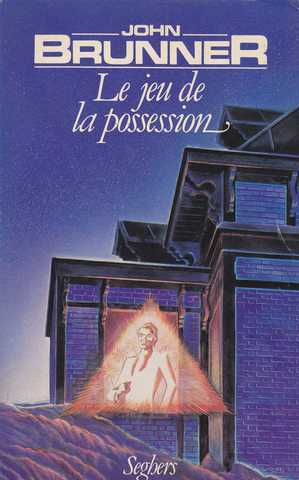 Brunner John, Le jeu de la possession