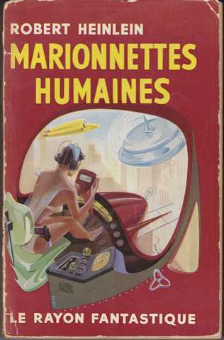 Heinlein Robert A., Marionnettes humaines