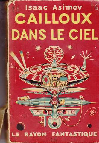 Asimov Isaac, Cailloux dans le ciel