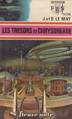 Le May J & D, Les trsors de chrysoreade