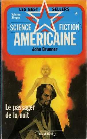 Brunner John, Le passager de la nuit