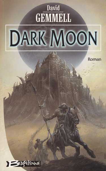 Gemmell David, Dark Moon 