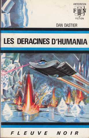 Dastier Dan , Les dracins d'humania