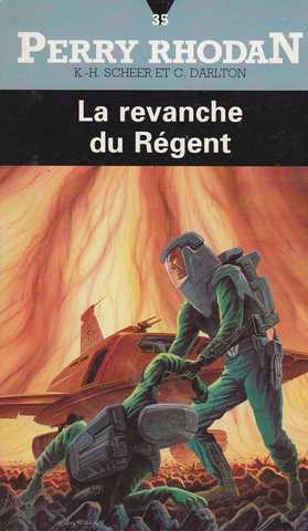 Scheer K.h. & Darlton C., Perry Rhodan 035 - la revanche du rgent