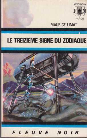 Limat Maurice , Le treizieme signe du zodiaque