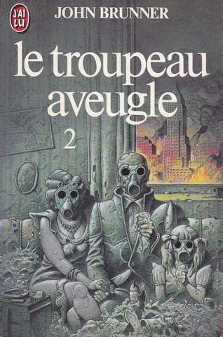 Brunner John, Le troupeau aveugle 2