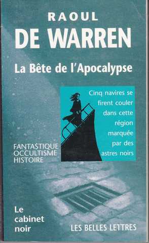 De Warren Raoul, La bte de l'apocalypse