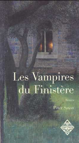 Saxon Peter, Les vampires du finistre