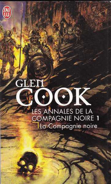 Cook Glen, La compagnie noire 01 - La compagnie noire