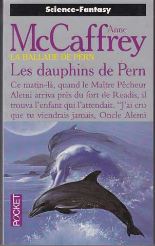 Mccaffrey Anne, la ballade de pern Les origines 3 - Les dauphins de pern